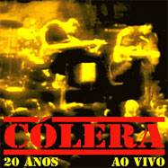 COLERA - 20 ANOS ( VIVO 1999 ) ( CD )